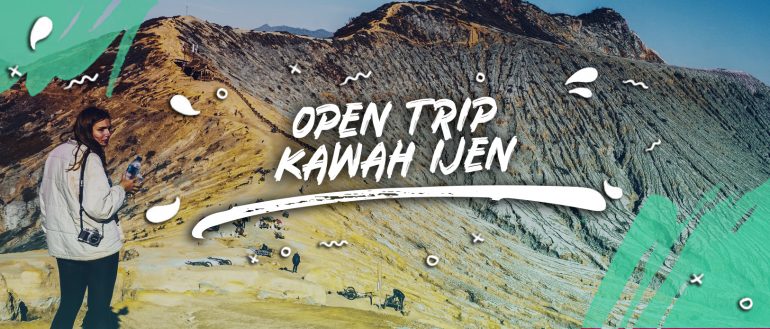 Paket Open Trip Wisata Kawah Ijen Banyuwangi