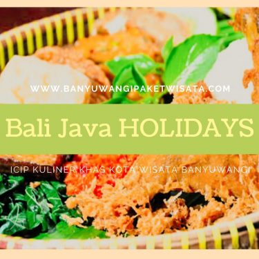 Icip Kuliner Khas Kota Wisata Banyuwangi