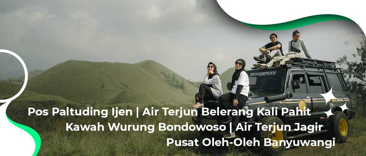 Trip Kawah Wurung & Air Terjun Jagir Banyuwangi