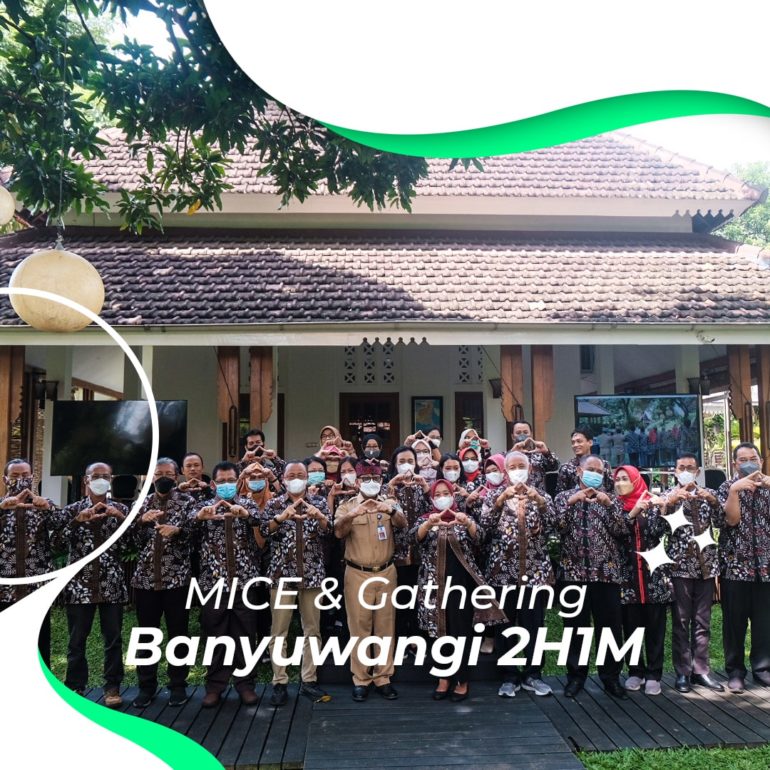 Meeting (MICE) & Gathering Banyuwangi 2H1M