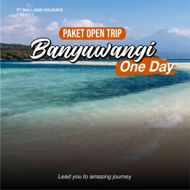 Paket Open Trip Wisata Banyuwangi