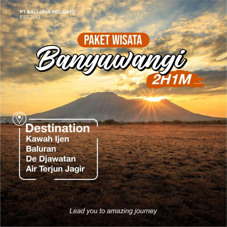 Paket Wisata Banyuwangi 2D1N