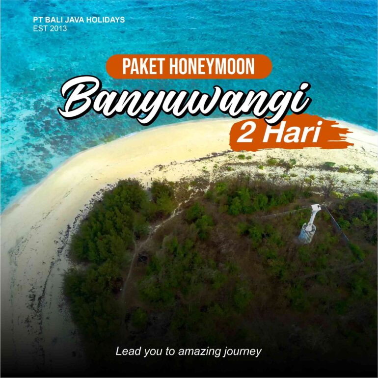 Paket Honeymoon Banyuwangi 2 Hari