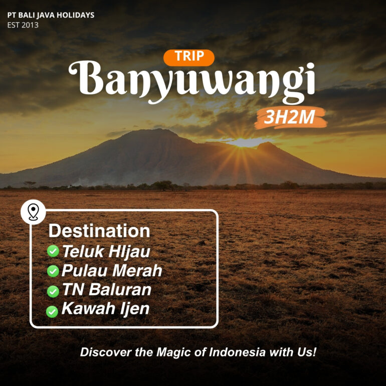 Trip Banyuwangi 3 Hari 2 Malam ke Teluk Hijau Pulau Merah Baluran Kawah Ijen